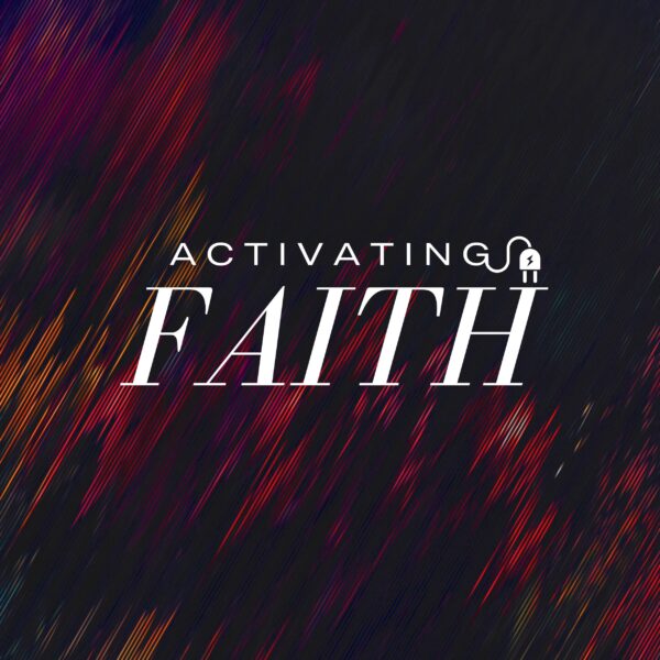Activating Faith (2500 x 2500 px)