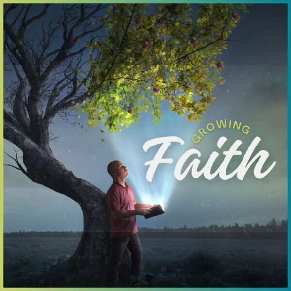 Growing Faith (2500 x 2500 px)