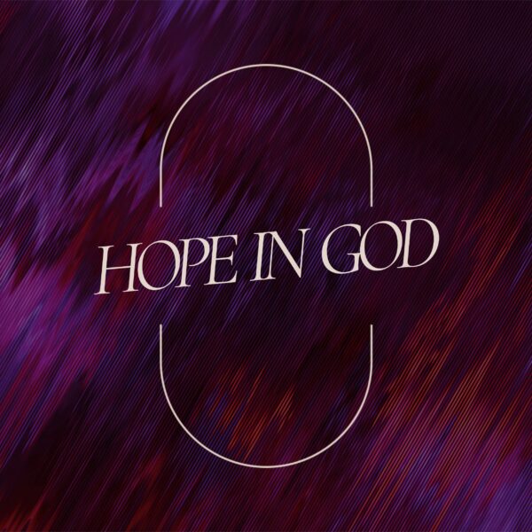 Hope in God - Message Slides (2500 x 2500 px)
