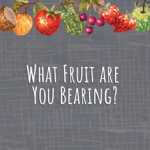 What Fruit are You Bearing? - Rev. Vincent Harrill II
