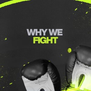Why We Fight - Pastor Marie Harrill