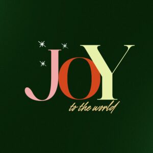 Joy to the World - Pastor Marie Harrill