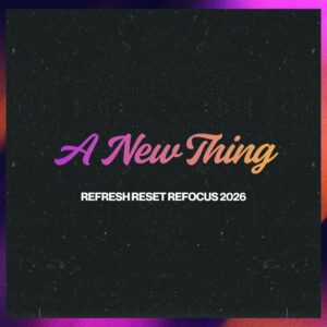 A New Thing- Pastor Marie Harrill