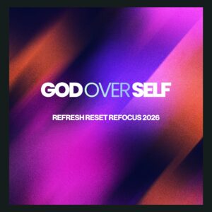 Refresh, Reset, Refocus 2026, Session 4: God Over Self - Rev. Vincent Harrill II
