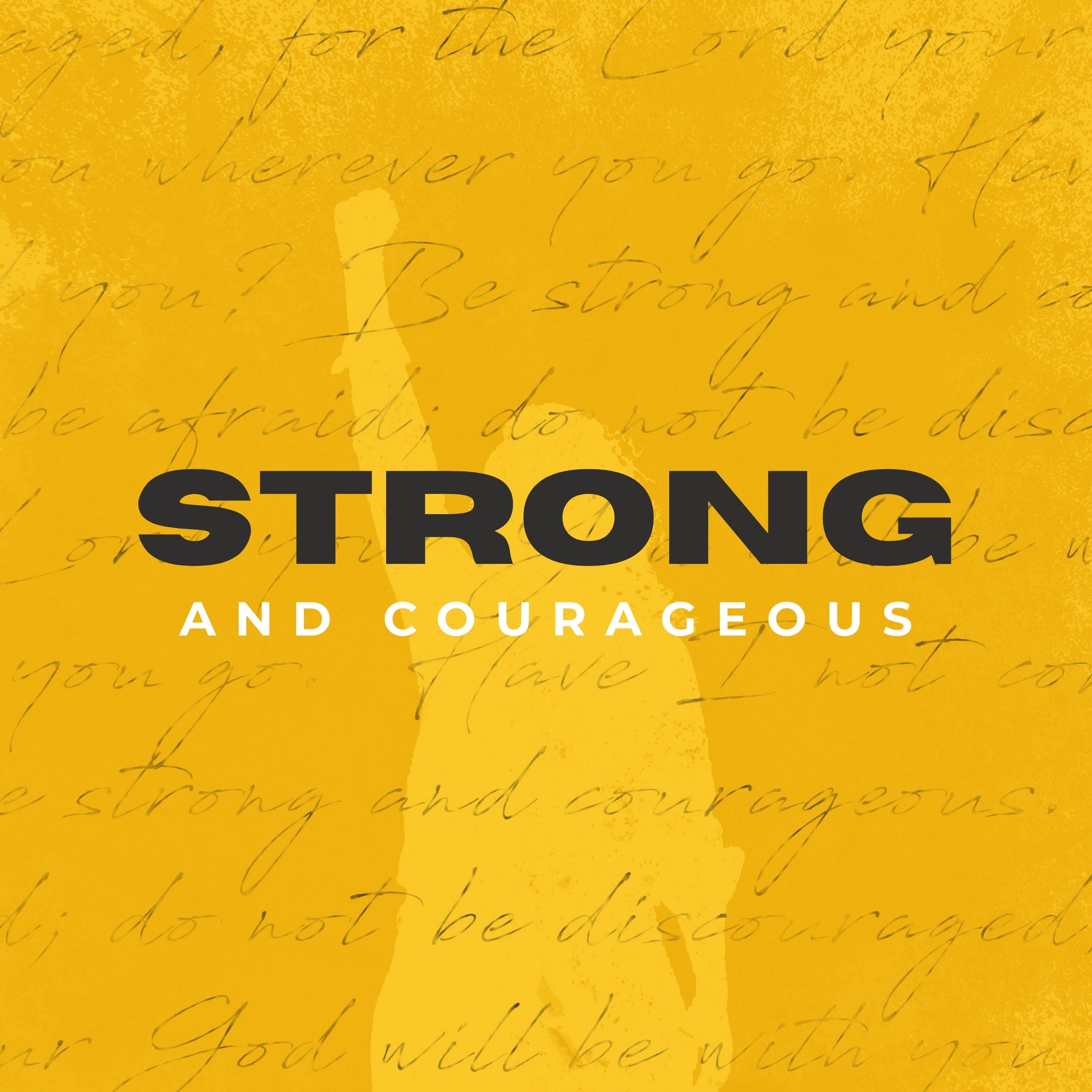 Strong and Courageous - Pastor Marie Harrill
