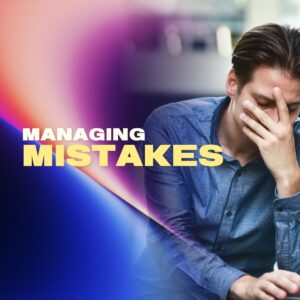 Managing Mistakes - Pastor Marie Harrill