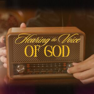 Hearing The Voice of God - Rev. Vincent Harrill II